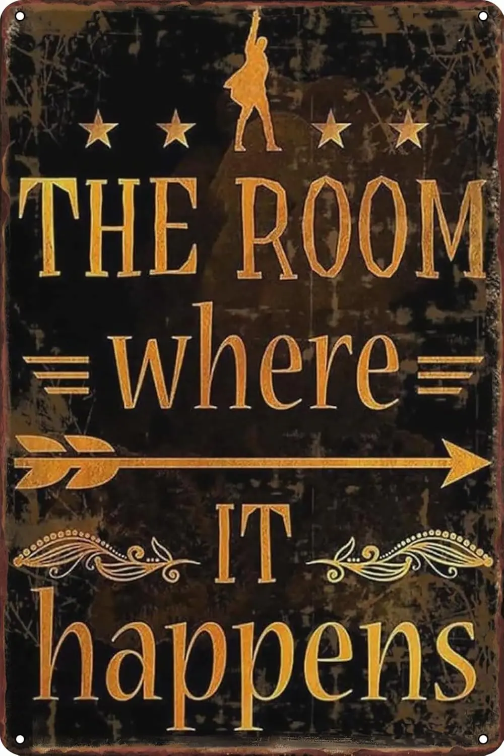 The Room Where It Happens Ha milton Musical Vintage Garage Decor Funny Metal Tin Signs Home Bar Man Cave Wall Decor Gifts es