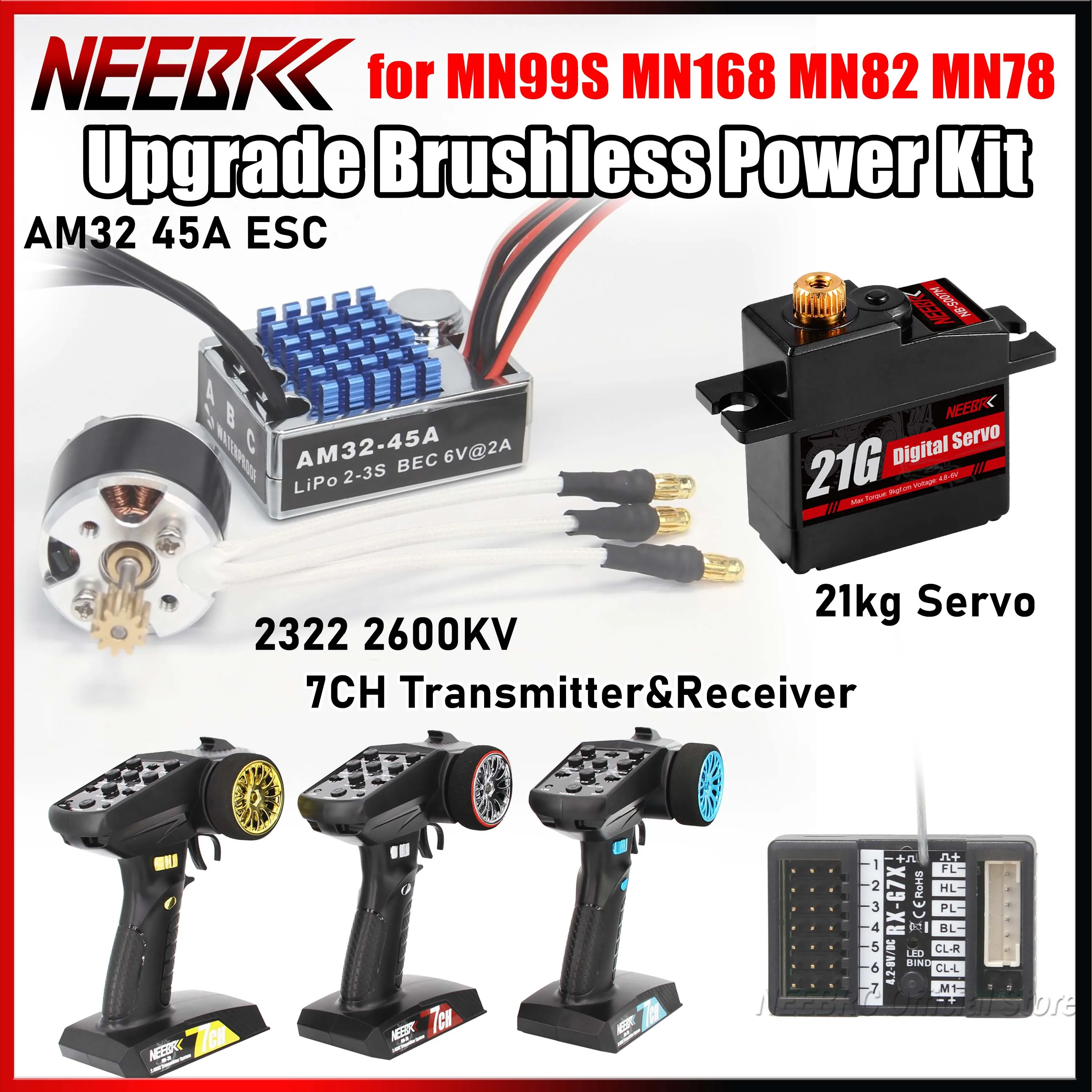 

2322 Brushless Motor RC Outrunner 45A ESC 7CH Transmitter Receiver 21g Servo Upgrade Kit for MN82 MN99S MN168 MN78 Crawler Car