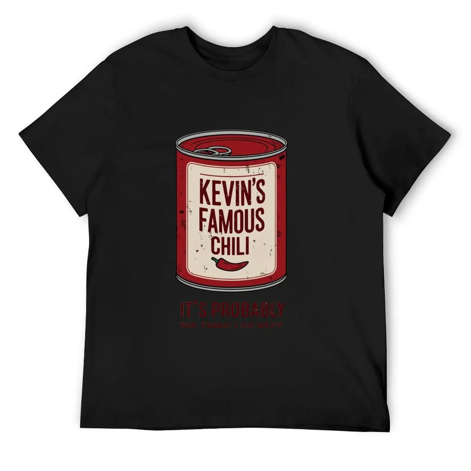 

Kevin’s Famous Chili - The Office Kevin Malone Inspired Design - It's probably the thing I do best T-Shirt topping mens t shirts