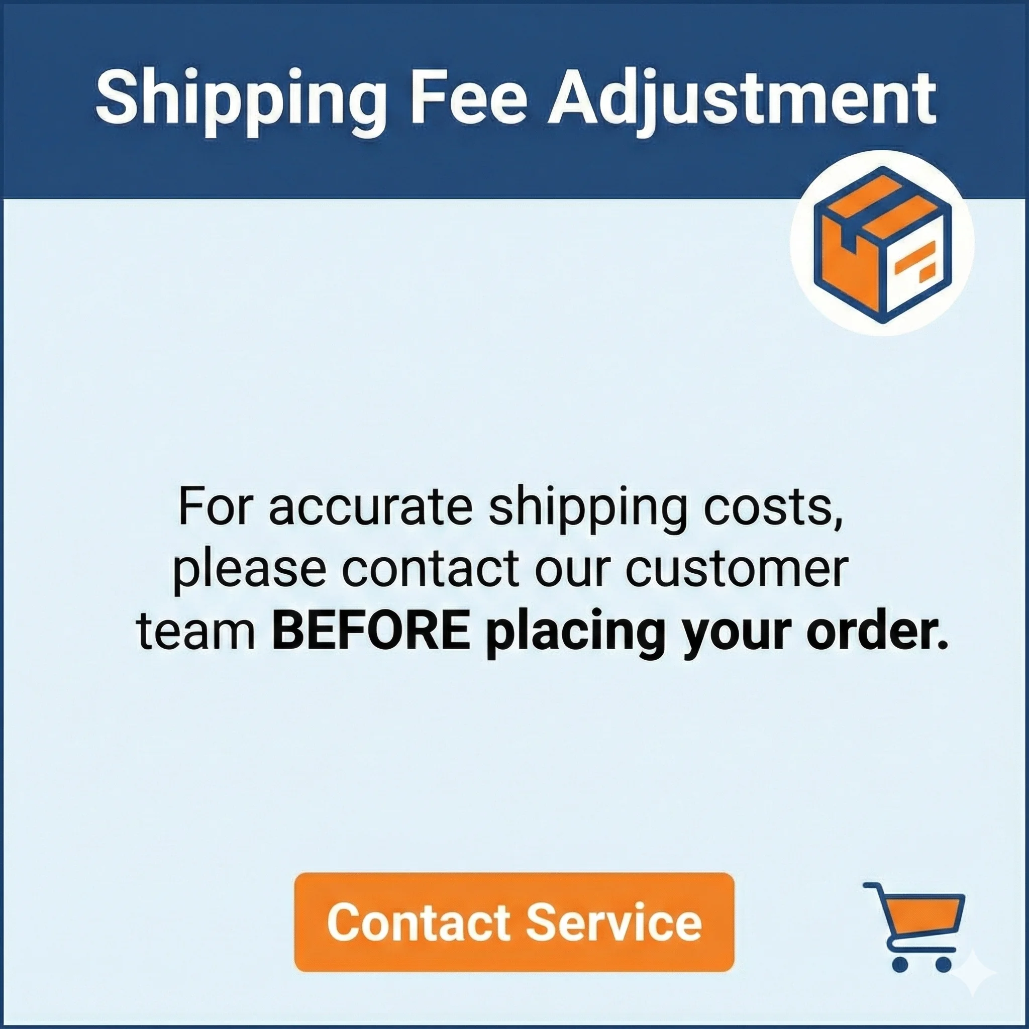 

Please contact customer service before placing an order.Extra Shipping Fee / Special Link