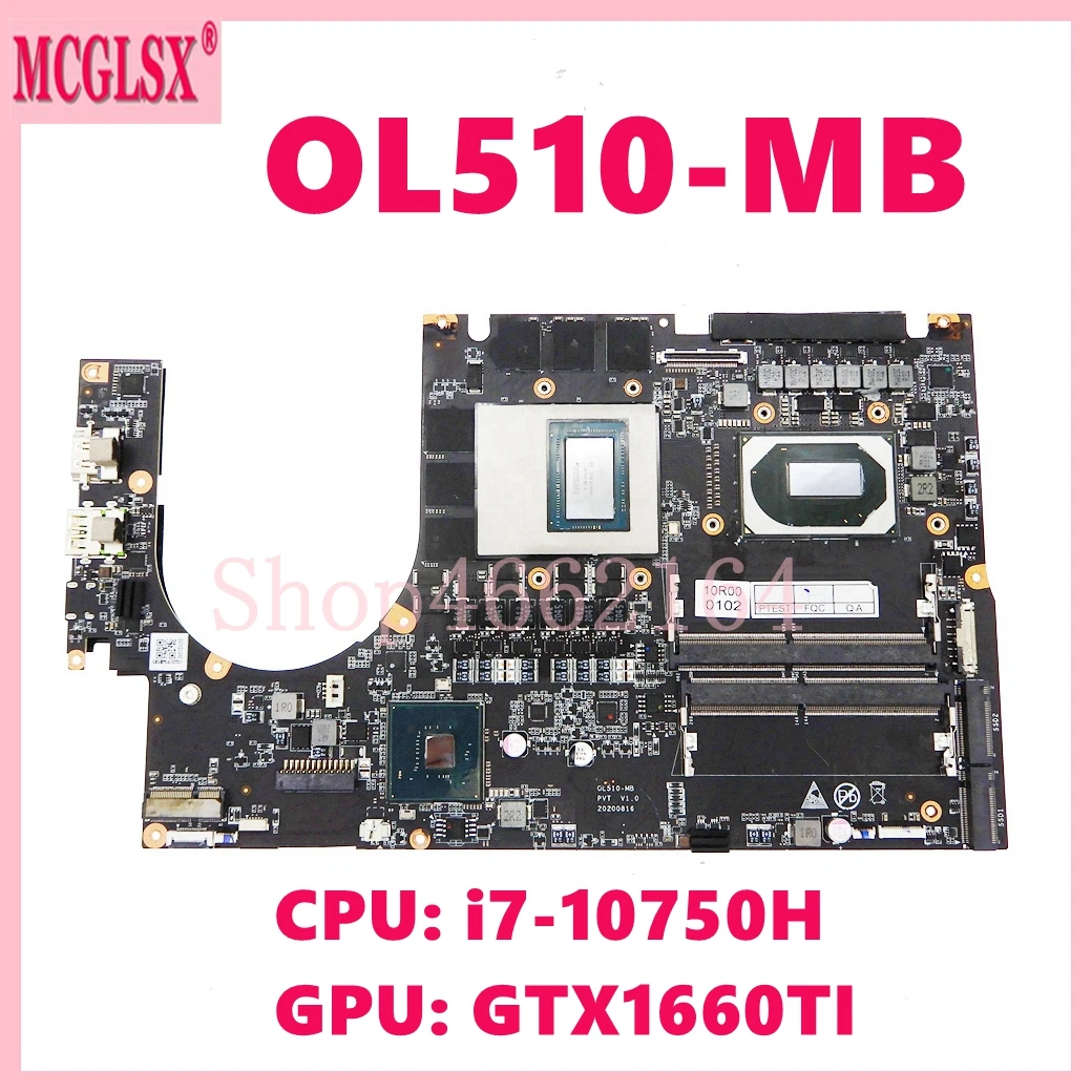 OL510-MB with i7-10750H CPU GTX1660TI GPU Laptop Motherboard For MSI OL510 Notebook Mainboard P/N: MBPGR5MP6A-AN10