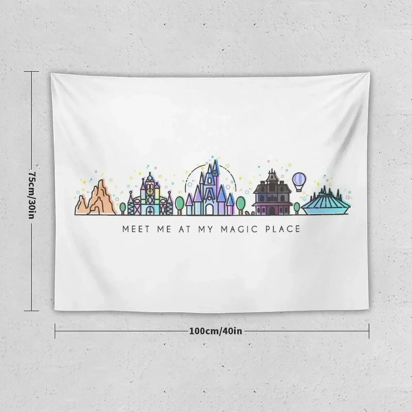 Meet me at my Magic Place. Happiest Place on Earth. Theme Park Skyline. Florida, Paris, California. Tapestry