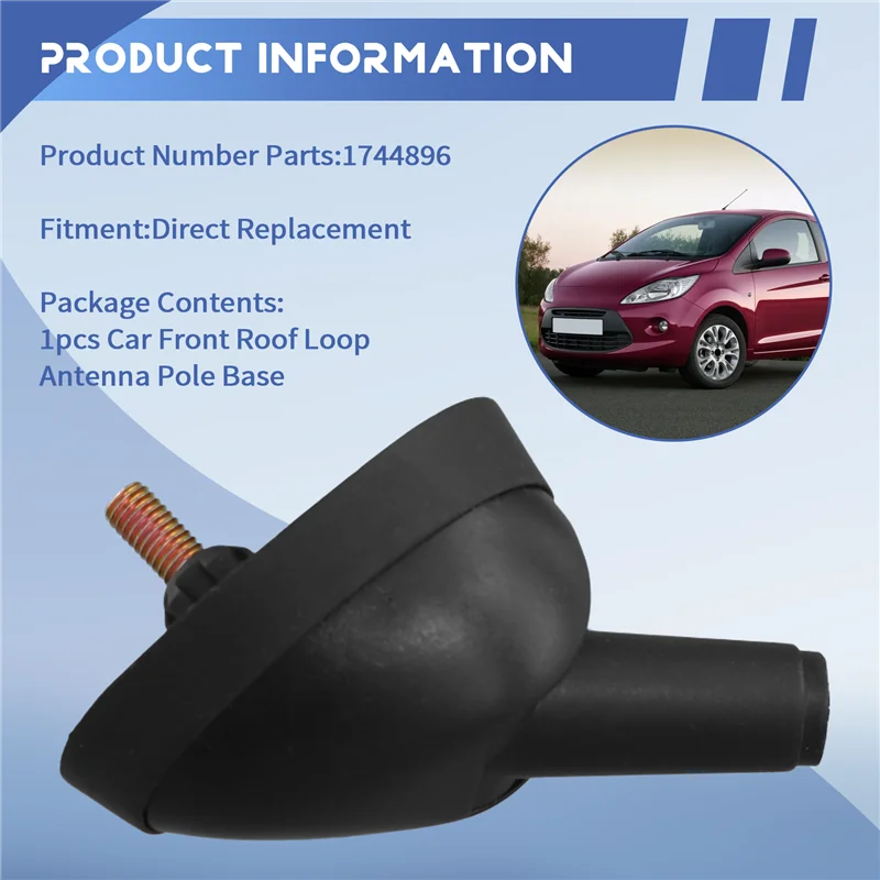 Base de poste de antena de bucle de techo delantero de coche con clase 1744896 para Ford Ka Mk 2 2008-2016 conjunto de Base de antena AM/FM