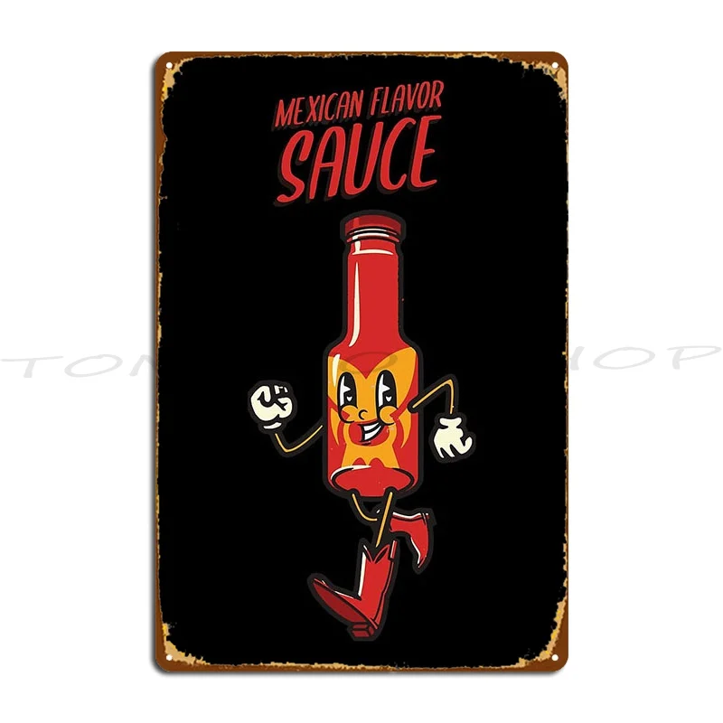 Mexican Flavor Sauce Metal Sign Club Kitchen Pub Mural Cave Create Tin Sign Poster