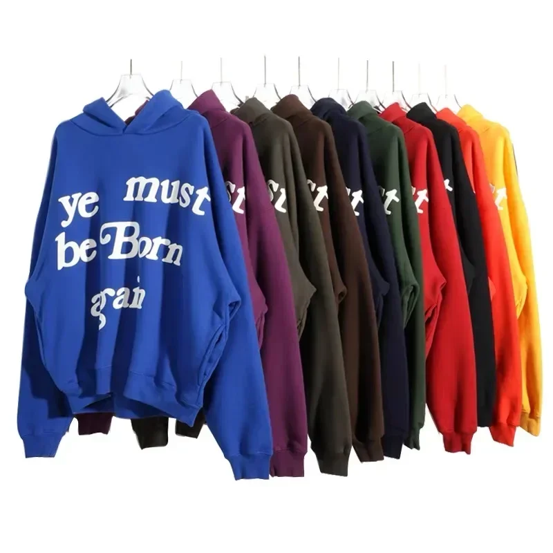 

High Quality Ye Must Be Born Again Hoodie Men Women 1:1 CPFM.XYZ Pullovers Oversize Foam Letter Print Kanye West Hoodies