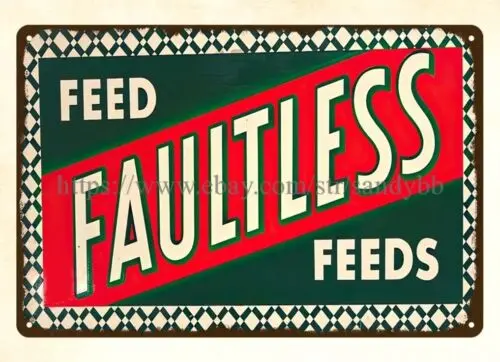 Panneau en métal décoratif « Feed Faultless Feeds » pour ferme et ranch agricoles