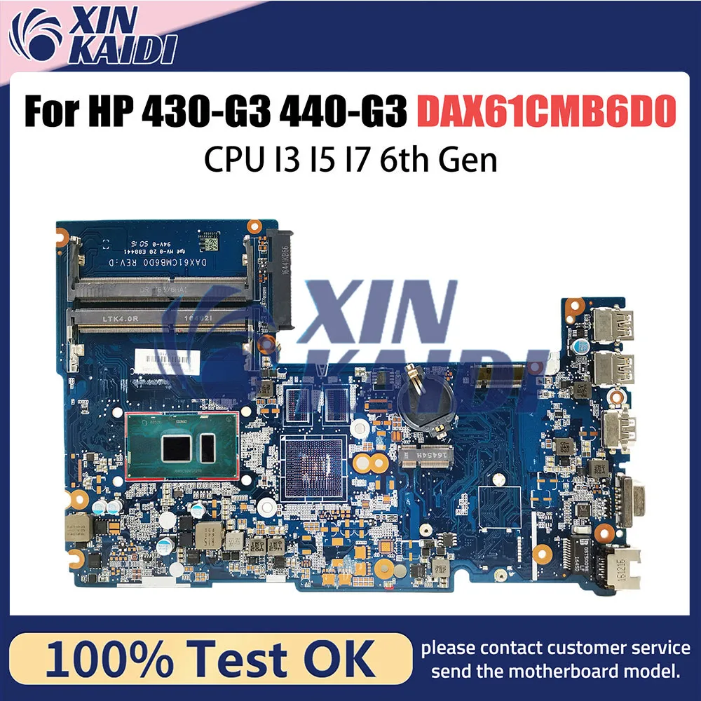 

DAX61CMB6D1 DAX61CMB6C0 DAX61CMB6D0 X61C Mainboard For HP 430 G3 440 G3 Laptop Motherboard With I3 6th Gen CPU DDR4