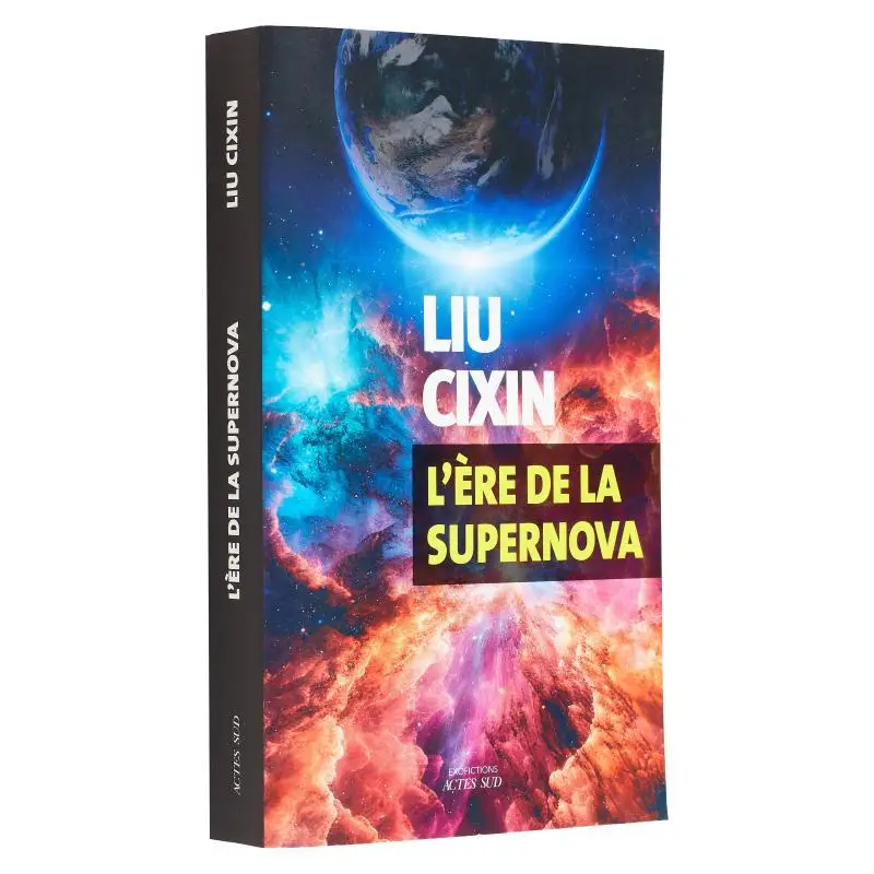 

The Supernova Era LIU CIXIN Actes Sud 9782330185459 Book