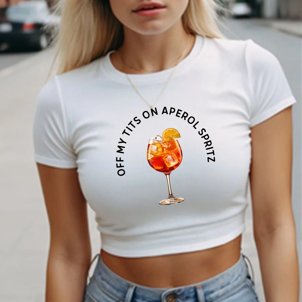 Off My Tits On Aperol Spritz Baby Tee Cocktail Graphic Tees  Casual Summer Drink Unique Gift for Cocktail Enthusiasts  Crop Tops