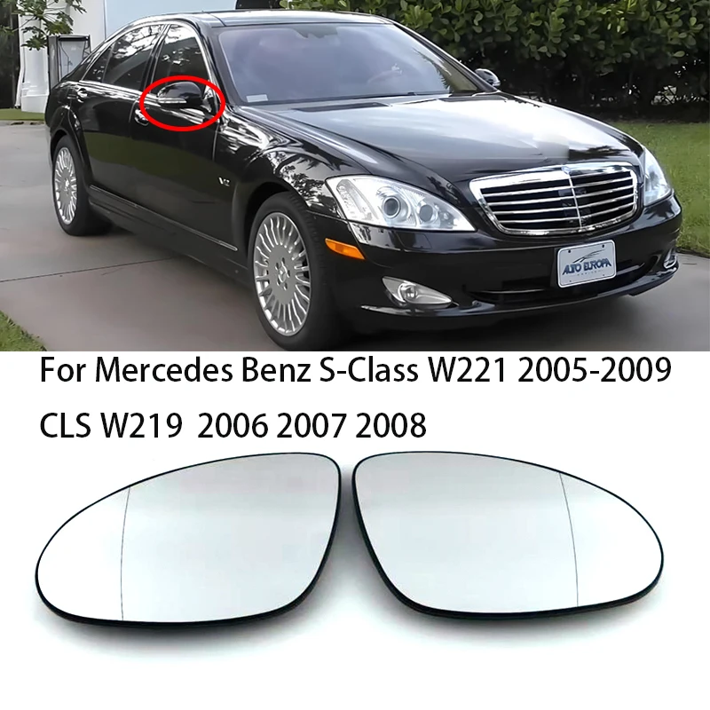 

Auto Left Right Heated Wing Rear Mirror Glass For Mercedes-Benz S-Class W221 2005-2009 CLS W219 2006 2007