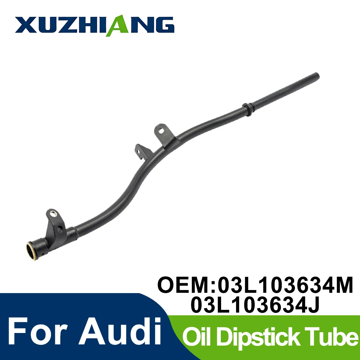 XUZHIANG 03L103634M 03L103634J Oil Dipstick Tubes Oil Level Gauge Hose For Volkswagen PASSAT B7 Audi A1 A3 Q3 2009-2018
