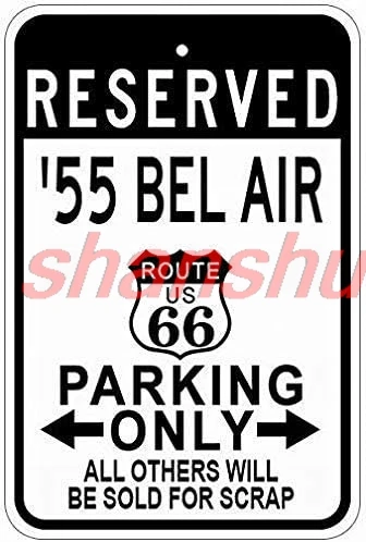 ALI Metal Signs 1955 55 Bel Air Route 66 Tin Parking Sign - 8X12 Inches Retro Metal Sign