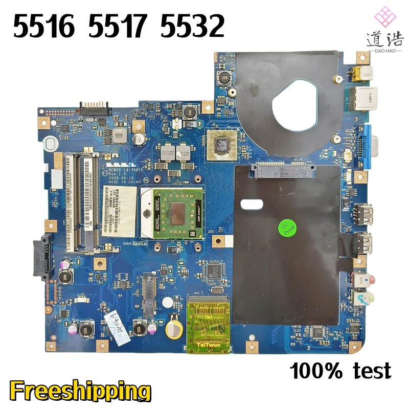 

Материнская плата для ноутбука Acer Aspire 5516 5517 5532, системная плата NCWG0 LA-5481P DDR2, протестированная на 100% Полная работа