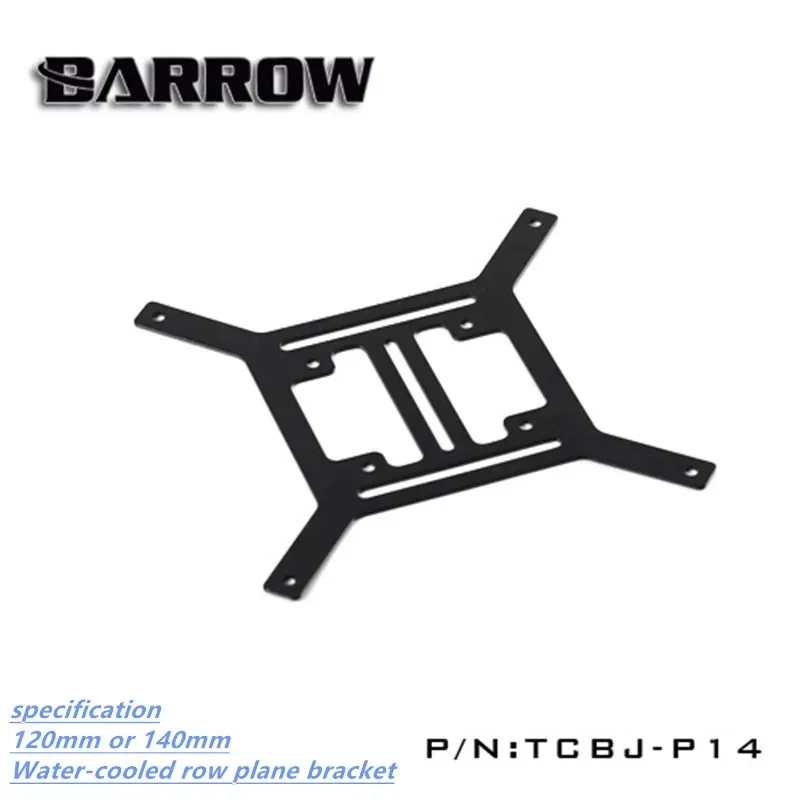 Barrow 140/120mm Mounting Bracket  For Water Pump/Radiator/Reservoir Flat Support TCBJ-P