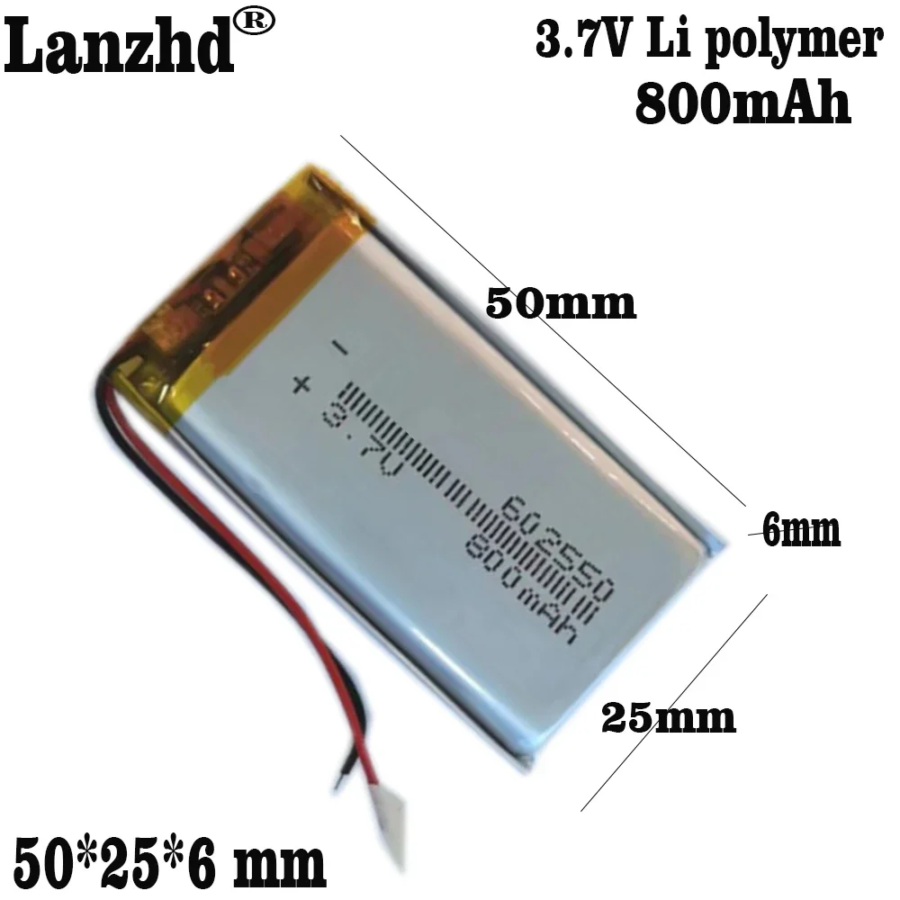 800mAH 602550 Polymer Rechargeable lithium 3.7V Li-ion Liion Battery for GPS Cell phone Speaker MP3 MP4 Navigater Camera