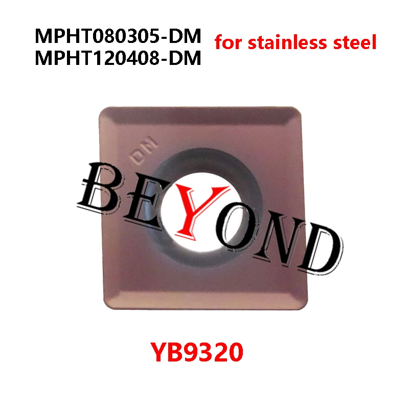 

100% Original MPHT080305-DM YB9320 MPHT120408-DM Carbide Milling Inserts MPHT 080305 120408 Lathe Cutter For Stainless Steel