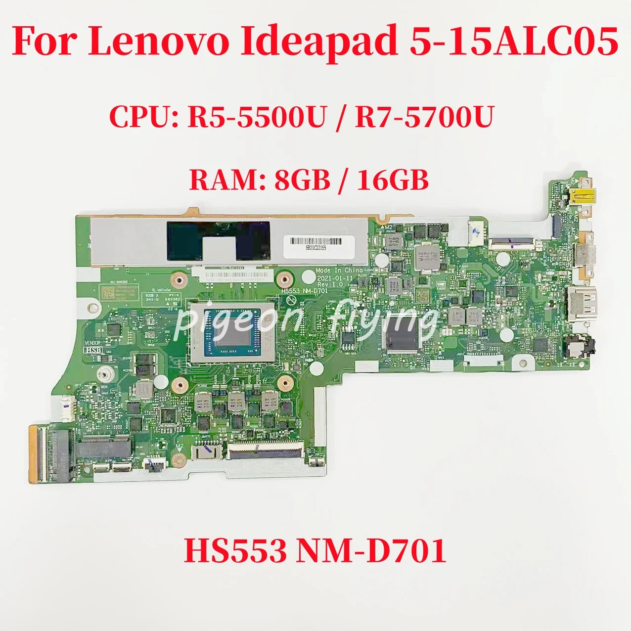 

HS553 NM-D701 для Lenovo Ideapad 5-15ALC05 материнская плата для ноутбука CPU: R5-5500U/R7-5700U RAM: 8GB/16GB 5B21C22155 DDR4 100% Test OK