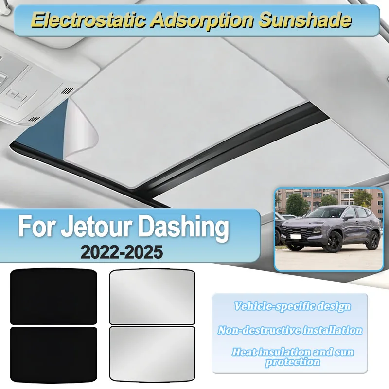 

Sunroof For Jetour Dashing 2022 2023 2024 2025 Sunshade Insulation Electrostatic Adsorption Skylight Shades Visors Accessories