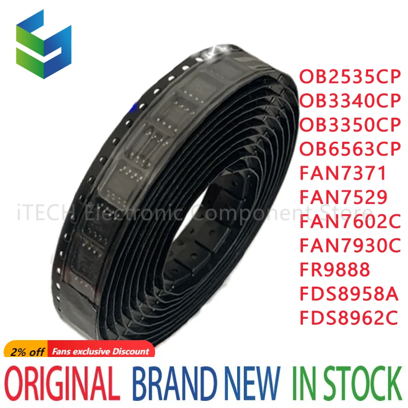 5pcs 100% New OB2535CP OB3340CP OB3350CP OB6563CP FAN7371 FAN7529 FAN7602C FAN7930C FR9888 FDS8958A FDS8962C sop-8 Chipset