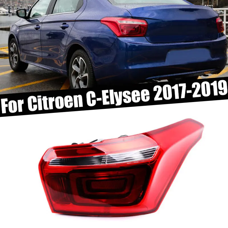 For Citroen C-Elysee 2017 2018 2019 Auto Rear Bumper Tail Light Brake Stop Warning Brake Turn Signal Reflector Lamp Without Bulb