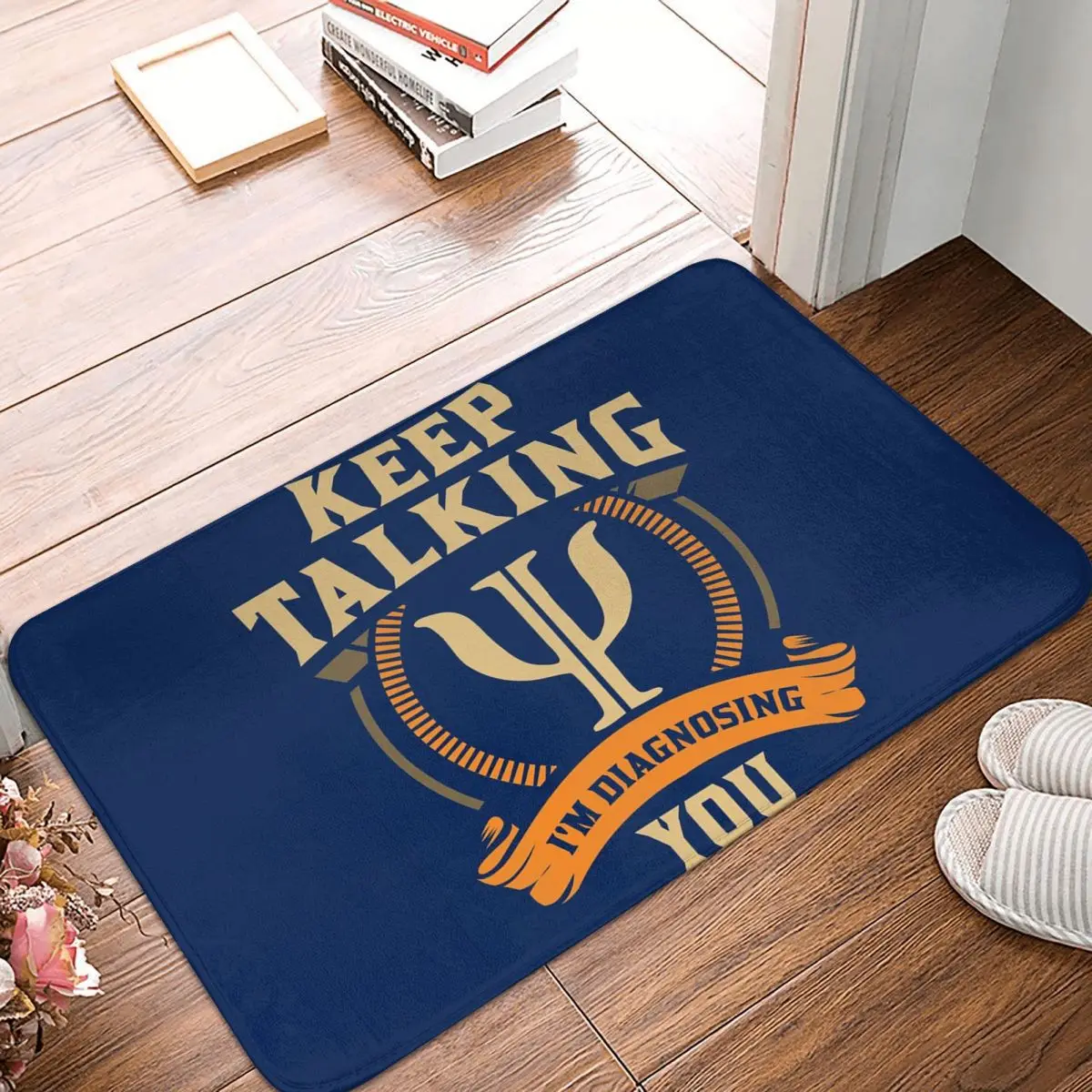 Keep Talking I'm Diagnosing You Funny Psi Symbol Psychology Non-slip Doormat Floor Mat Carpet Rug for Kitchen Home Footpad Mats