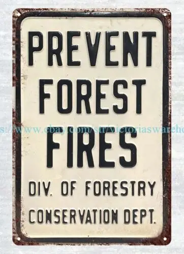 Prevent Forest Fires forestry conservation metal tin sign metal yard signs