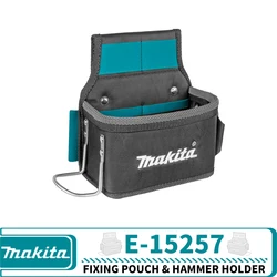 Makita E-15257 Fixing Pouch Hammer Holder Power Tool Accessories