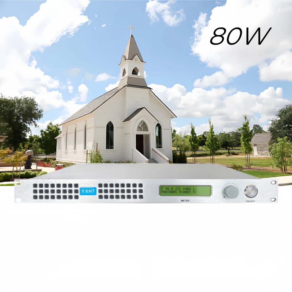 

1U,80W FM Transmitter YXHT-1: Perfect Radio Broadcast Gear for Schools and Churches