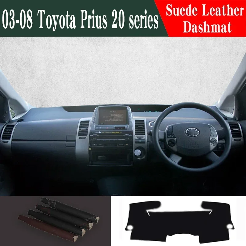 For 03 04 05 06 07 08 Toyota Prius 20 series instrument panel Mat Dashboard ranger Dashboard Anti Slip Anti UV Cover Pad