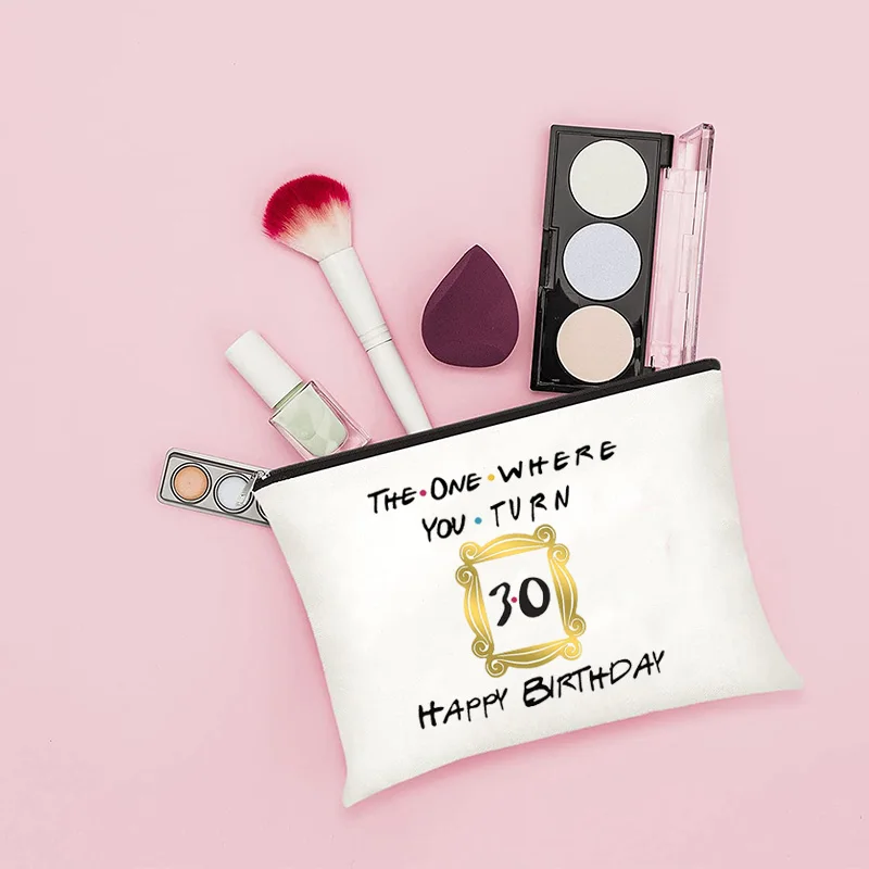 The One Where You Turn 30 Happy Birthday Cosmetic makeup bag Friends themed 30th Thirty years old Birthday party Gift present