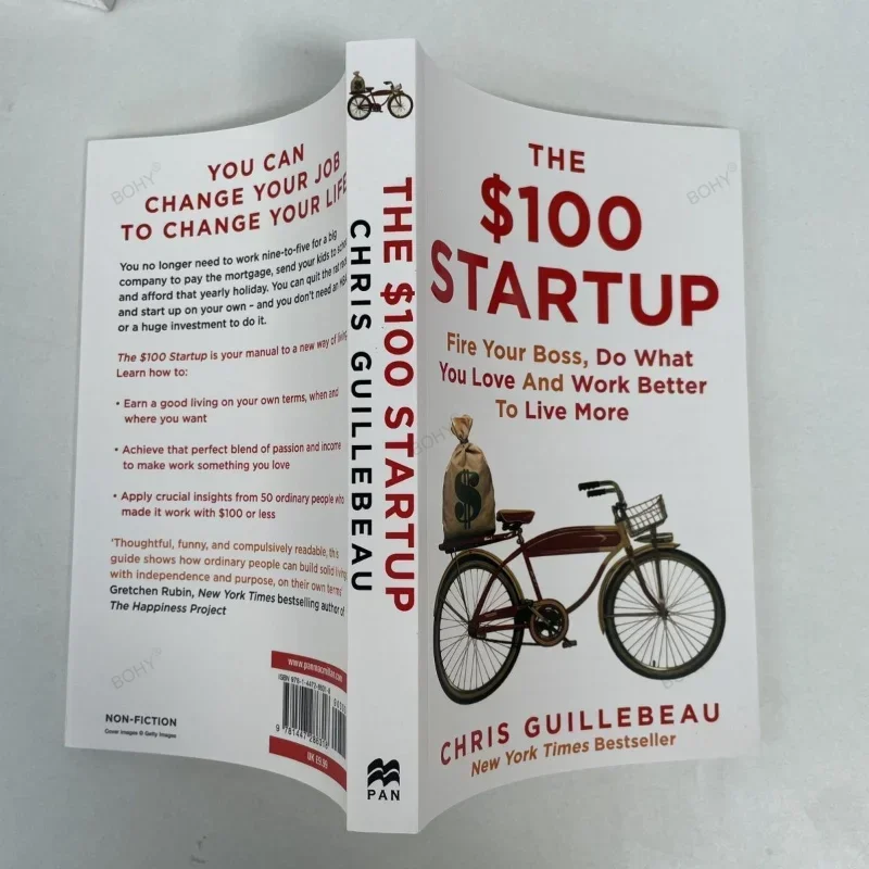 The $100 Startup Fire Your Boss Do What You Love and Work Better To Live More Paperback Bestseller Book