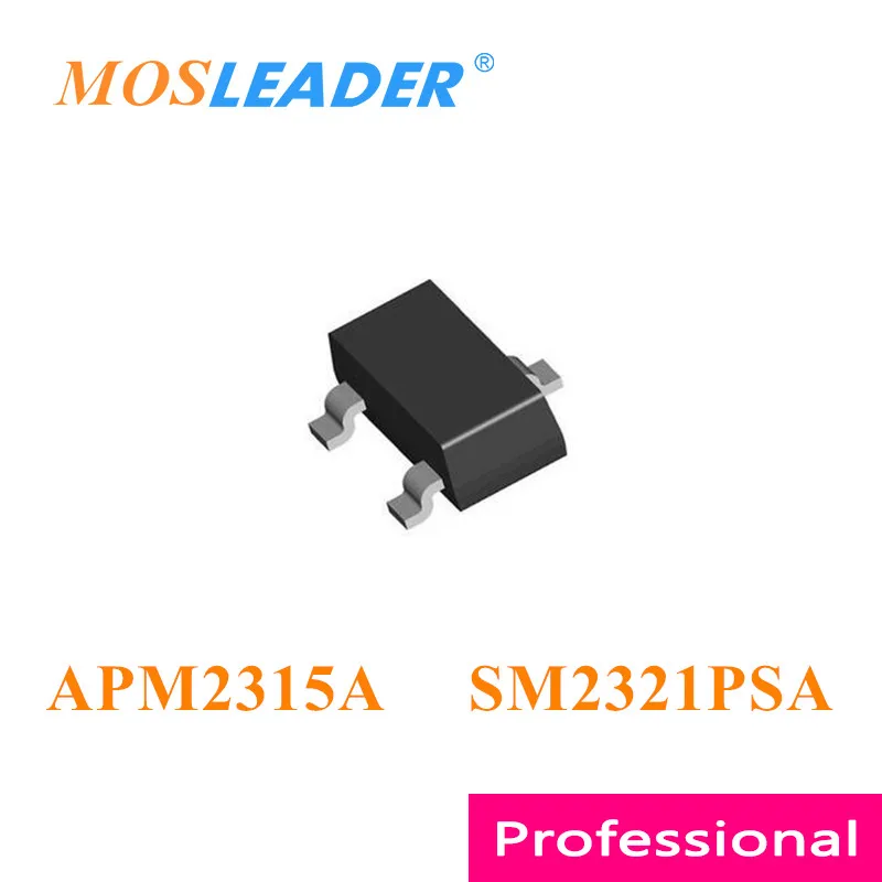 Mosleader APM2315A SM2321PSA SOT23 3000PCS APM2315AC-TRG SM2321PSAC-TRG APM2315 APM2321 P-Channel 20V 30V Made in China