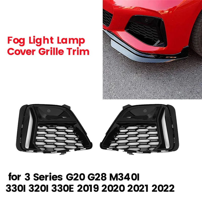 

1Pair Front Fog Lamp Grille Trim Cover For BMW 3 Series G20 G21 G28 M340I 19-22 51118075649 51118075650 (B)