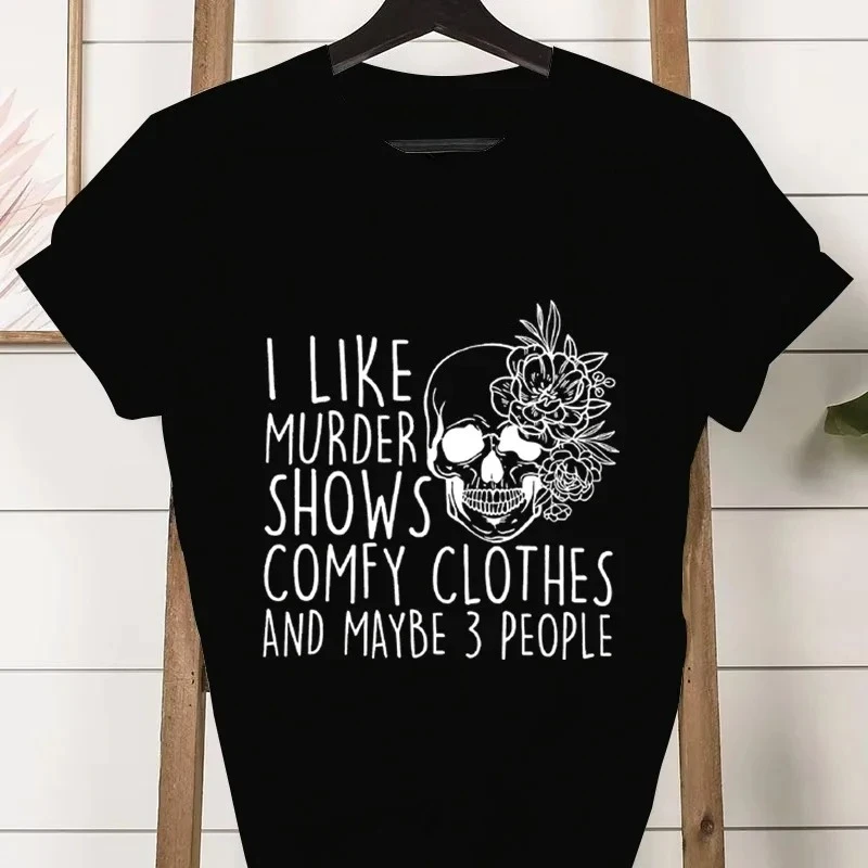 Summer Women Casual Daily Soft Comfortable Clothing I Like Murder Show Fashion Harajuku Short Sleeve Women Y2k Graphic Print Tee