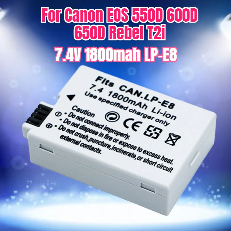 

7.4V 1800mah LP-E8 Camera Battery for Canon EOS 550D 600D 650D 700D Kiss X4 X5 X6i X7i Rebel T2i T3i T4i T5i Batterie