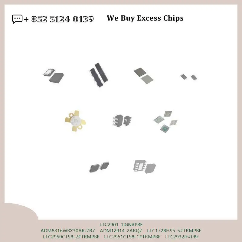 chip-chip-integrated-circuit-chip-mcu-chip-ltc2901-1ign-pbf-adm8316wbx30arjzr7-adm12914-2arqz-ltc1728hs5-5-trmpbf