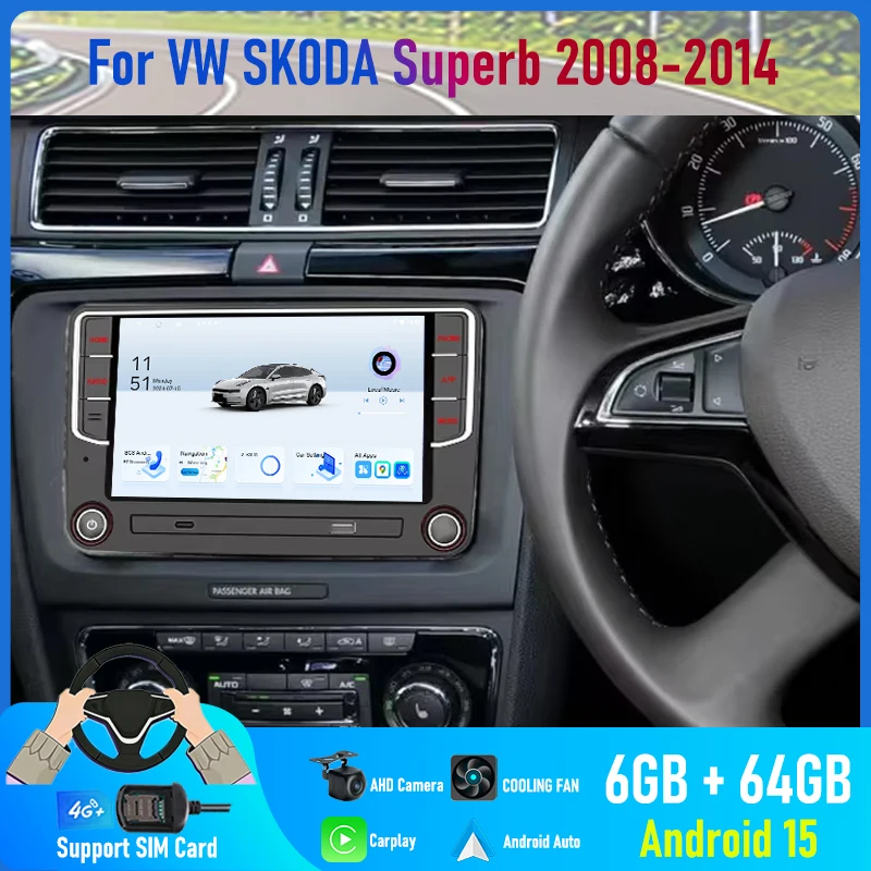 7'' For VW SKODA Superb 2008-2014 Car Radio Camera Navi BT Android 15 Auto FM Google Map GPS 4G SIM Head Unit Reversing Image