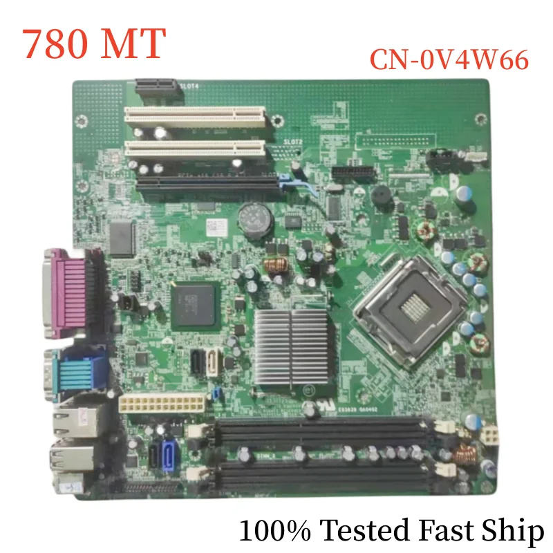 

CN-0V4W66 For Dell 780 MT Motherboard 0V4W66 V4W66 Mainboard 100% Tested Fast Ship