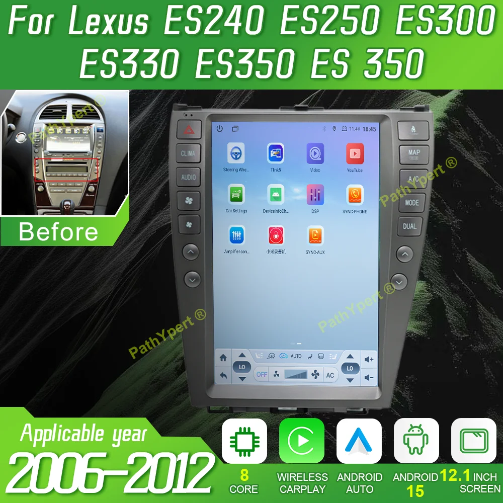 

12.1"Android15 For Lexus ES240 ES250 ES300 ES330 ES350 ES 350 2006-2012 Car Radio Stereo GPS Navigation Wireless Carplay Auto BT
