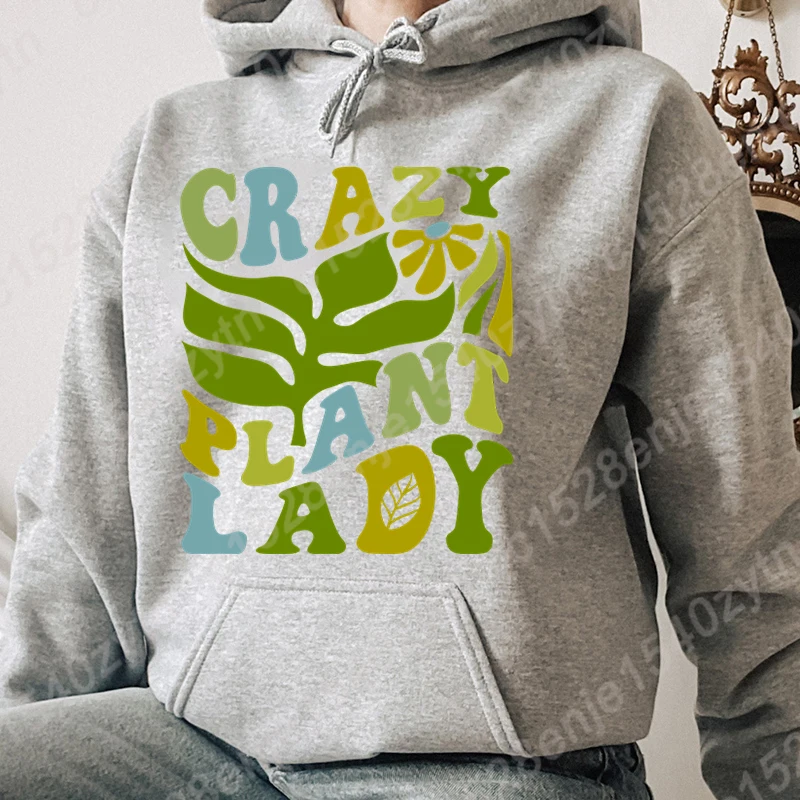 Flower Crazy Plant Lady Print Hoodie Fashion Women Popular Pullover Hoodie Winter Autumn Loose Sweatshirts Ladies Graphic Hoodie