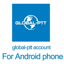 Globalne-ptt dodatkowe konto dla telefon z systemem android tabletu do komunikacji z globalnym-ptt POC walkie talkie