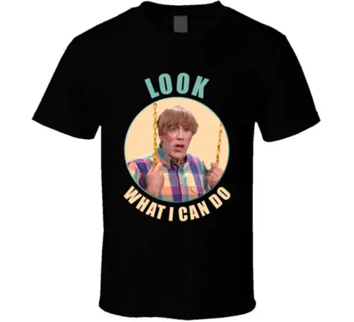 

Madtv Look What I Can Do Stuart T Shirt