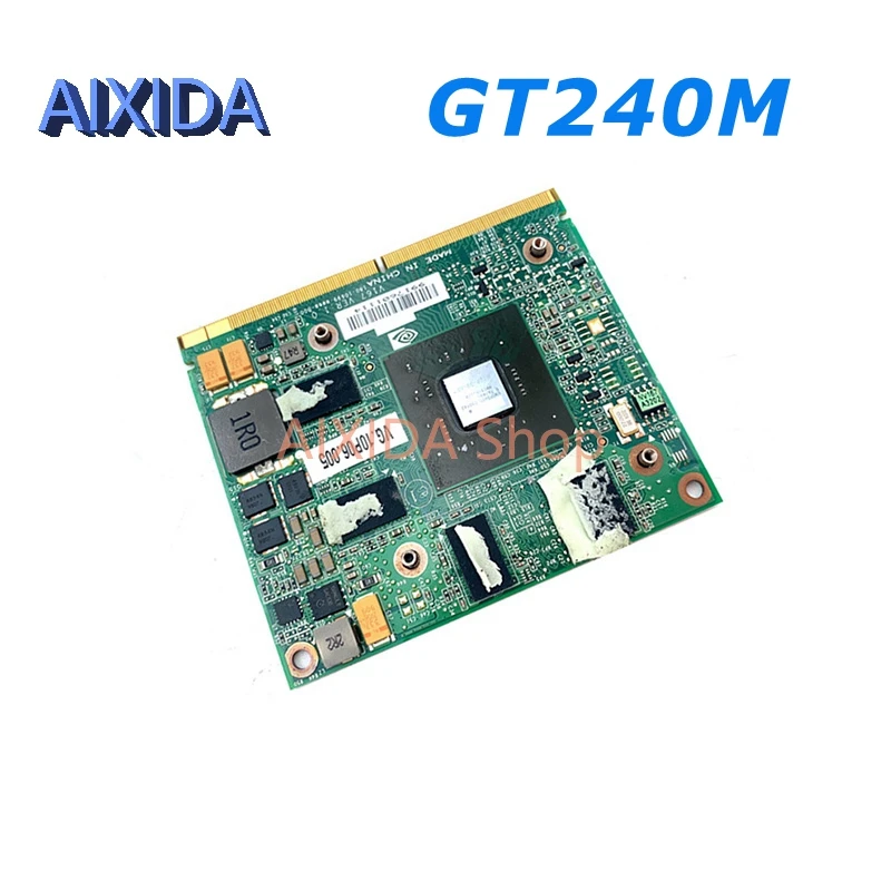 

AIXIDA N10P-GS-A2 1G GPU VG.10P06.005 For ACER Aspire 5739 5935 7738 8735 8940 PC GT240M Graphics Video Vga Card