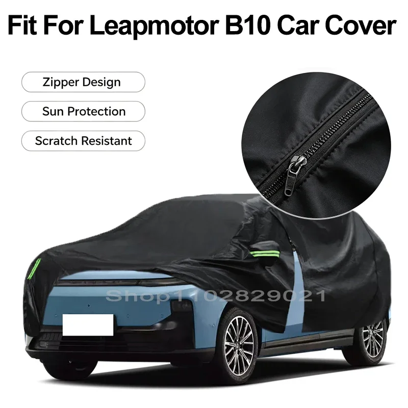 Zipper Door Waterproof Car Cover For Leapmotor B10 Windproof Dustproof UV Protection All Weather Auto Protector