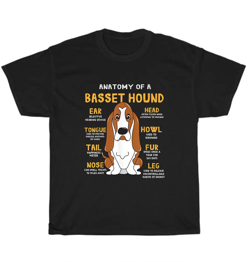 

Anatomy of A Basset Hound Dog Dad Mom Pet Lover T-Shirt Unisex Funny Tee GiftUnisex Summer Cotton Luxury Brand Super Size