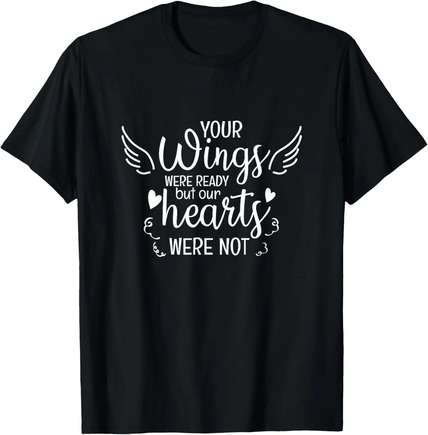 

Spiritual Religious Loss of Loved One Heaven Angel Text Art T-Shirt