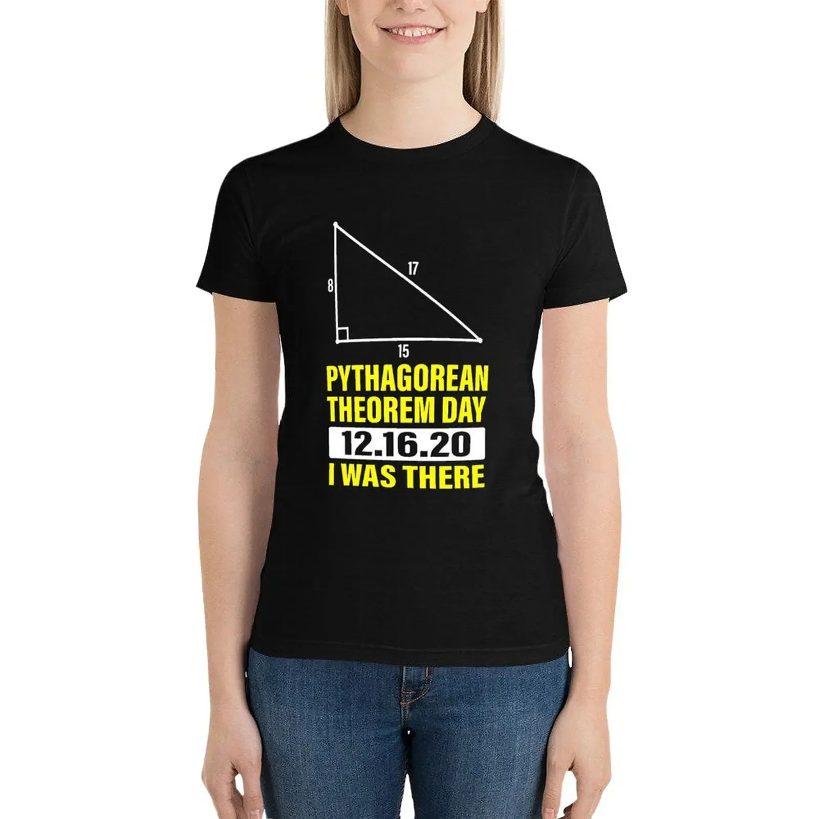 

Pythagorean theorem day I was there 12.16.20 T-Shirt vintage clothes animal print shirt for girls korean Women's clothes