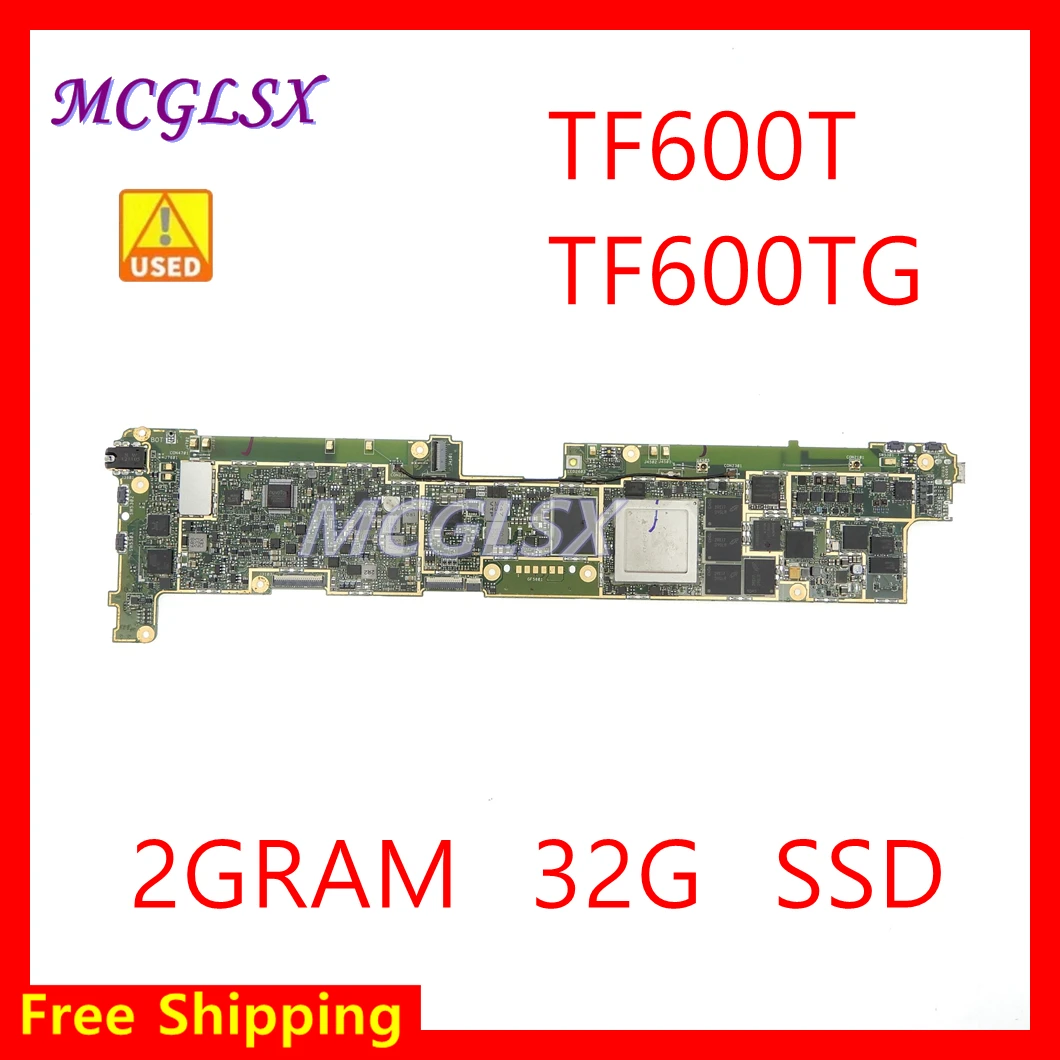 

TF600T T30 CPU 2G-RAM 32G-SSD Mainboard For Asus VivoTab RT TF600TL TF600TG PC Motherboards 100% Tested OK Used