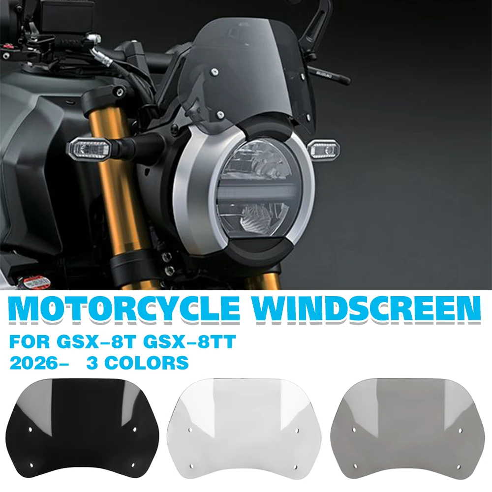 

Motorcycle Front Windshield Windscreen Spoiler For SUZUKI GSX-8T GSX-8TT GSX 8T 2026 Wind Shield Deflector Protector Accessories