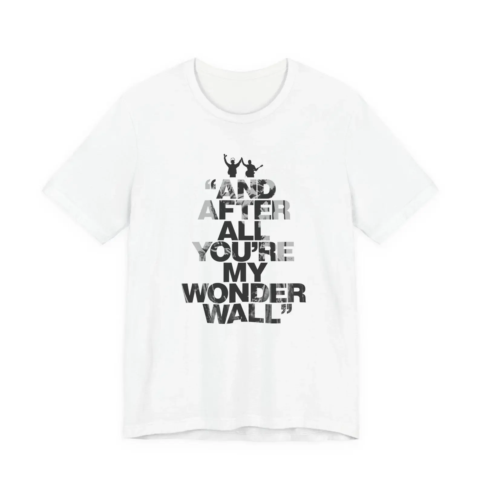 You're My Wonderwall  T Shirt vintage Washed homme Soft graphic Slightly Stylish fashion designer clothes Stretched Breathable